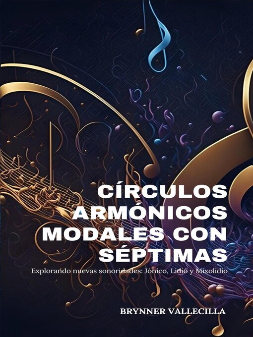 Title details for Círculos armónicos modales con séptimas by Brynner Vallecilla - Wait list